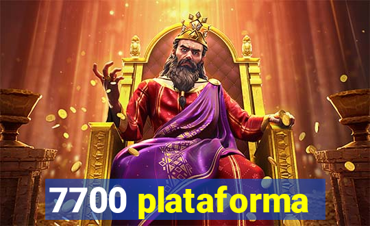 7700 plataforma